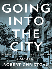 Robert Christgau: Going Into the City