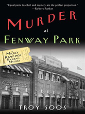 Troy Soos: Murder at Fenway Park