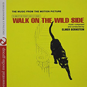Elmer Bernstein: Walk on the Wild Side