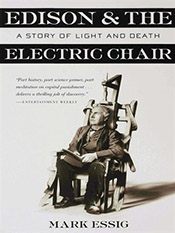 Mark Essig: Edison & the Electric Chair
