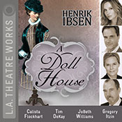 L.A. Theatre Works: A Doll's House