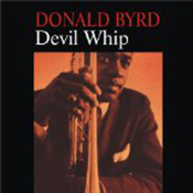 Donald Byrd: Devil Whip
