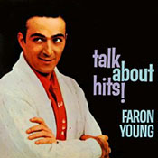 Faron Young: Talk About Hits!
