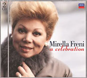 Mirella Freni: A Celebration