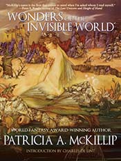 Patricia A. McKillip: Wonders of the Invisible World