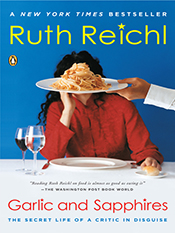 Ruth Reichl: Garlic and Sapphires