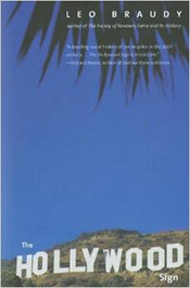Leo Braudy: The Hollywood Sign