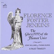 Florence Foster Jenkins: The Glory (???) of the Human Voice