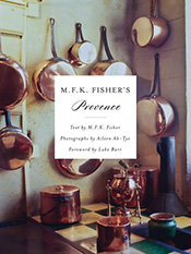 M. F. K. Fisher: Provence