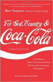 Mark Pendergrast: For God, Country, and Coca-Cola