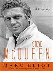 Marc Eliot: Steve McQueen