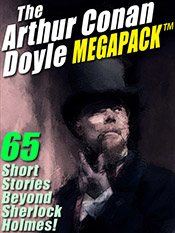 The Arthur Conan Doyle Megapack