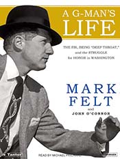 Mark Felt: A G-Man's Life