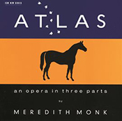 Meredith Monk: Atlas