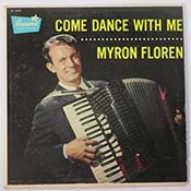 Myron Floren: Come Dance With Me
