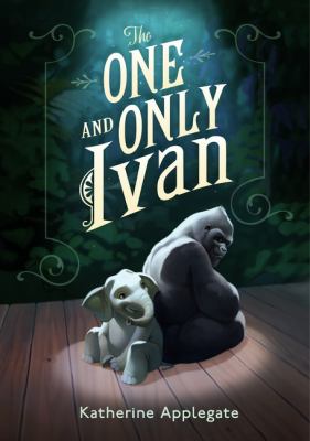 Book cover for The One and Only Ivan 