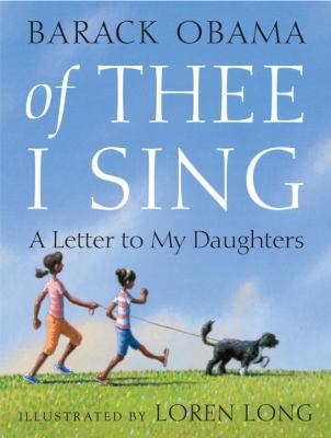 Book cover for Of Thee I Sing: A Letter to My Daughters