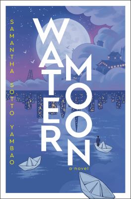 Book cover of Water moon : a novel 