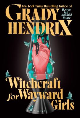Book cover of Witchcraft for wayward girls 