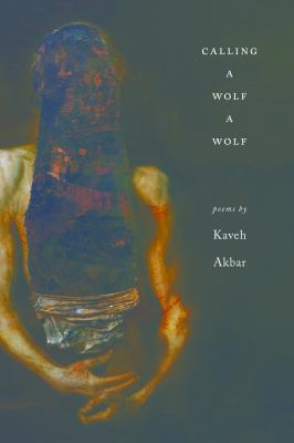 Book cover of Calling a wolf a wolf : poems