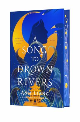 Book cover of A song to drown rivers