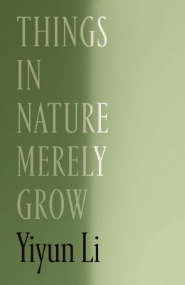 Book cover of Things in nature merely grow