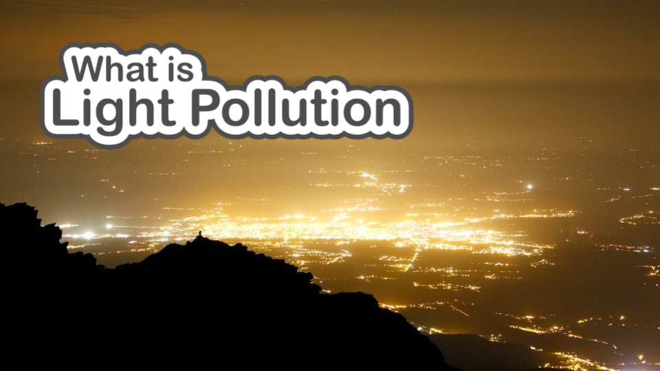 What is Light Pollution slide deck cover
