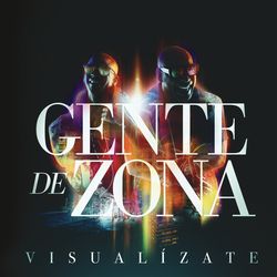Visualízate Gente De Zona
