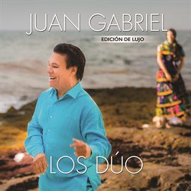 Los Dúo Juan Gabriel