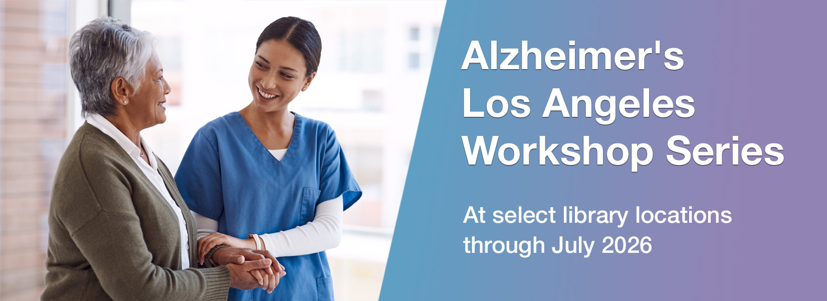Alzheimer's Los Angeles Workshop Series at Select library locations 