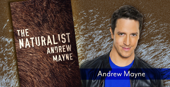 photo of the author Andrew Mayne on the right side, and book cover for The Naturalist on the left side. All one graphic.