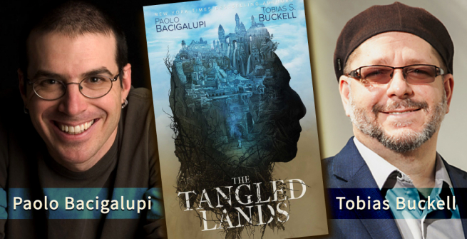 photos of Bacigalupi and Buckell, and their book The Tangled Lands