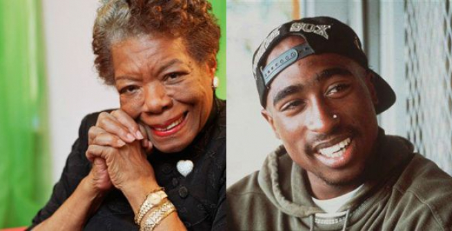 Maya Angelou and Tupac Shakur 