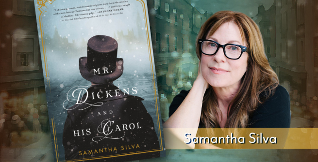 graphic on leftside is the book cover of Mr. Dickens and His Carol and right side is a photograph of Samantha Silva