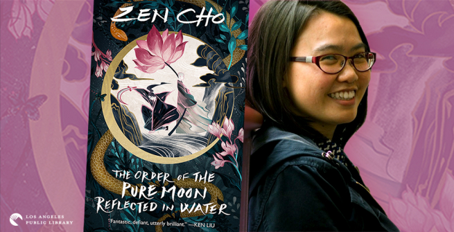 Author Zen Cho and her latest novel, The Order of the Pure Moon Reflected in Water