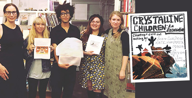 From left Andrea Quaid, Katelynn Perez, Maximus Oppenheimer, Selene Castañeda, and Elizabeth Crawford and zine, Crystalline Children: An Excavation