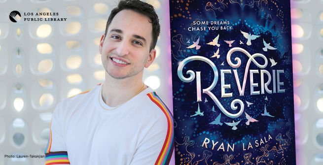 Ryan La Sala and his debut novel, Reverie