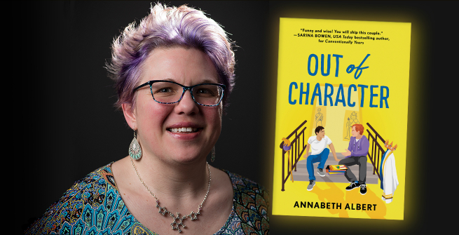 Author Annabeth Albert and her latest novel, Out of Character