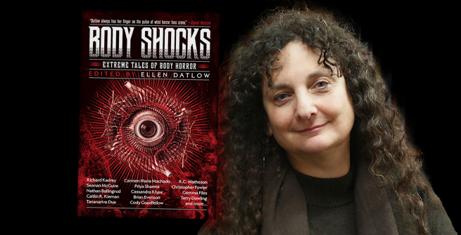 Author Ellen Datlow and her latest book, Body Shocks: Extreme Tales of Body Horror