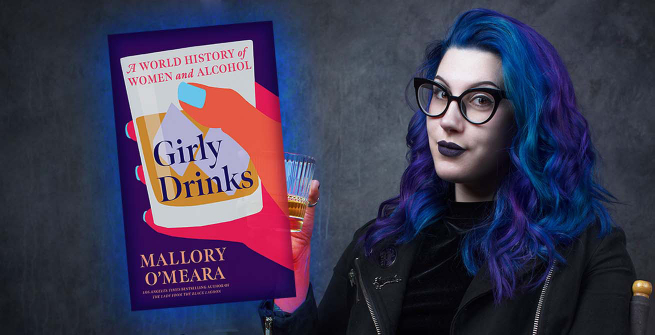 Author Mallory O’Meara and her latest book, Girly Drinks
