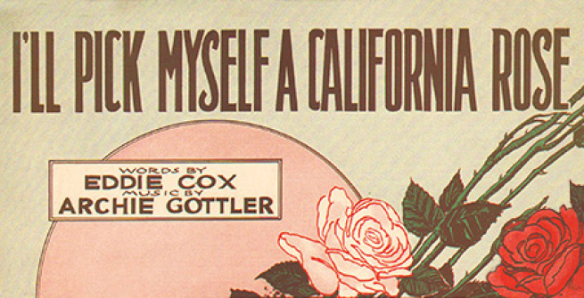I'll Pick Myself a California Rose sheet music