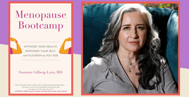 Dr. Suzanne Gilberg-Lenz and her book, Menopause Bootcamp: Optimize Your Health, Empower Your Self, and Flourish as You Age