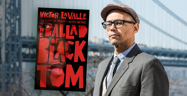 Author Victor LaValle and his latest book, The Ballad of Black Tom