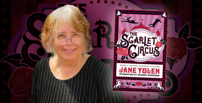Author Jane Yolen and her latest novel, The Scarlet Circus