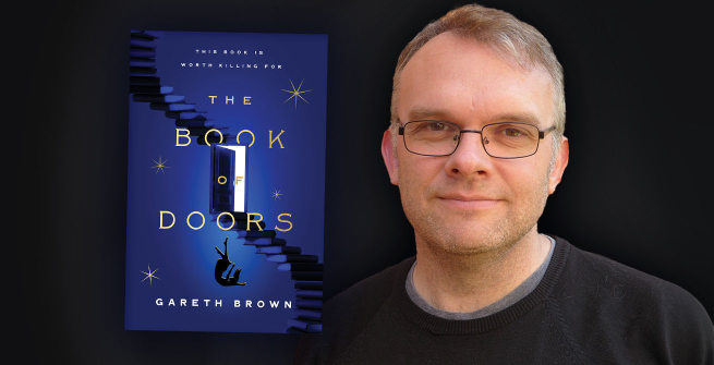 Author Gareth Brown and his debut novel, The Book of Doors