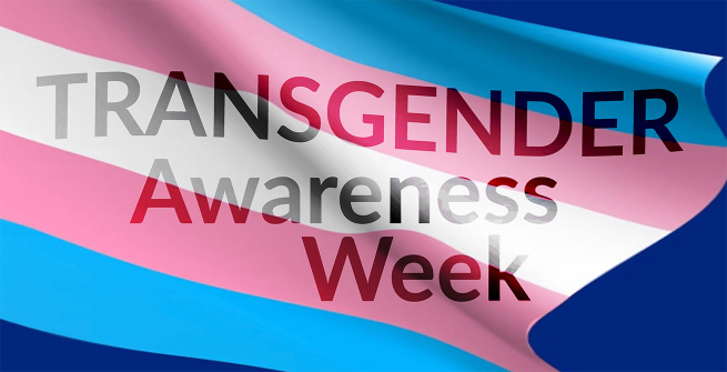 banner that reads, "Transgender Awareness Week"