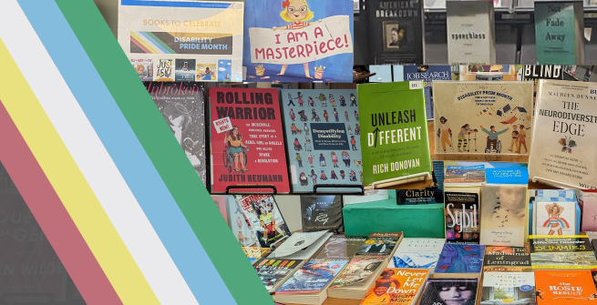 National Disability Pride flag colors and collage of books on disabilities