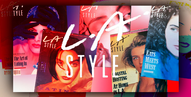 LA Style logo over a collage of 1980's LA Style covers