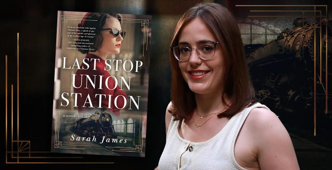 Author Sarah James and her latest novel, Last Stop Union Station