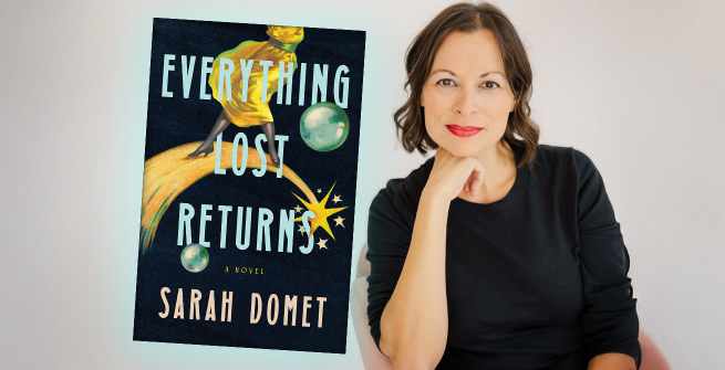Author Sarah Domet and her latest novel, Everything Lost Returns